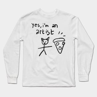 yes, i'm an artist Long Sleeve T-Shirt